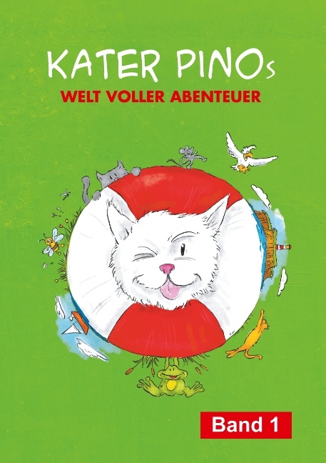 Kater Pinos Welt voller Abenteuer - Karin Gähler