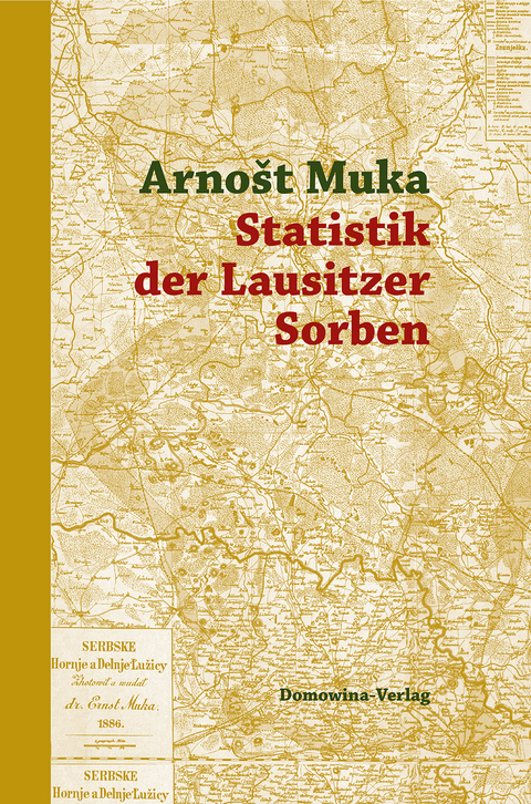 Statistik der Lausitzer Sorben - Arnošt Muka