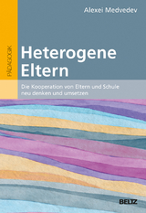 Heterogene Eltern - Alexei Medvedev