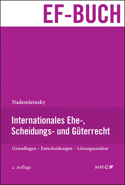 Internationales Ehe-, Scheidungs-, und Güterrecht - Marco Nademleinsky