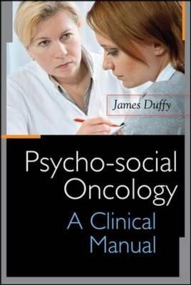 MD Anderson Manual of Psychosocial Oncology -  James D. Duffy,  Alan Valentine