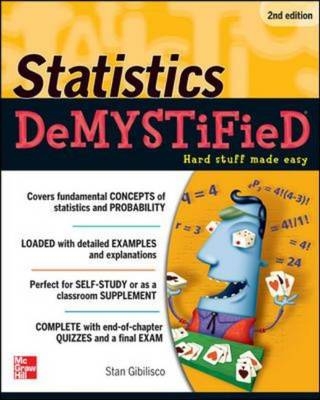 Statistics DeMYSTiFieD, 2nd Edition -  Stan Gibilisco