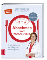 Abnehmen trotz 1000 Ausreden - Silja Schäfer