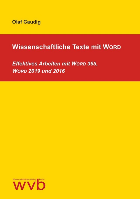 Wissenschaftliche Texte mit WORD - Olaf Gaudig