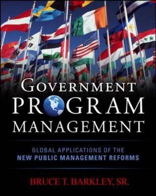 Government Program Management -  Bruce T. Barkley