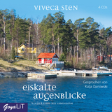 Eiskalte Augenblicke - Viveca Sten