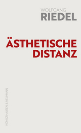 Ästhetische Distanz - Wolfgang Riedel