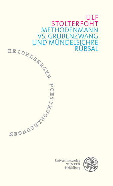 Methodenmann vs. Grubenzwang und mündelsichre Rübsal - Ulf Stolterfoht