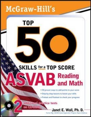 McGraw-Hill's Top 50 Skills For A Top Score: ASVAB Reading and Math -  Janet E. Wall