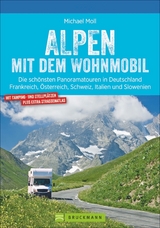 Alpen mit dem Wohnmobil - Moll, Michael