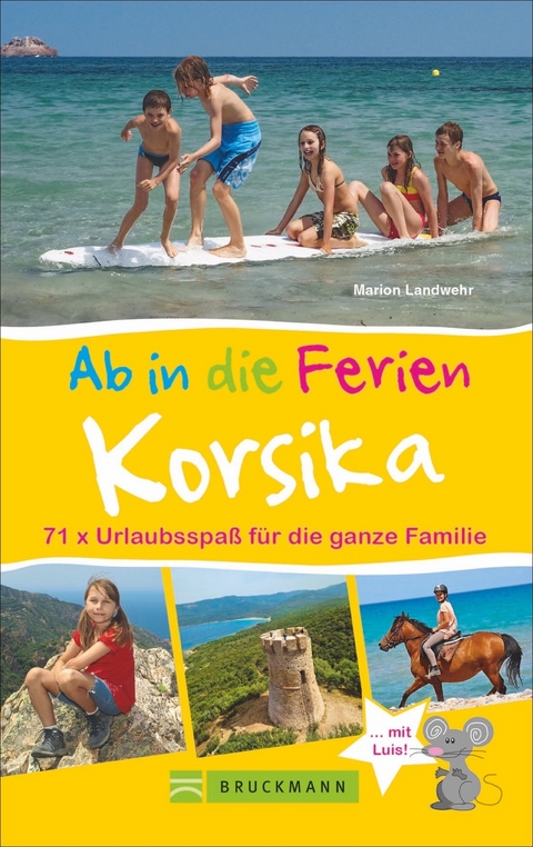 Ab in die Ferien – Korsika - Marion Landwehr