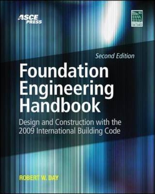 Foundation Engineering Handbook 2/E -  Robert W. Day