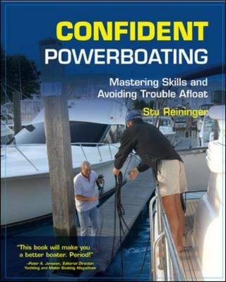 Confident Powerboating -  Stu Reininger