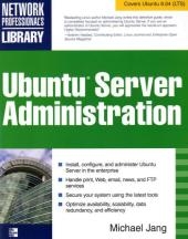 Ubuntu Server Administration -  Michael Jang