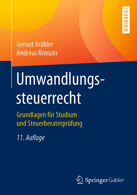 Umwandlungssteuerrecht - Gernot Brähler, Andreas Krenzin