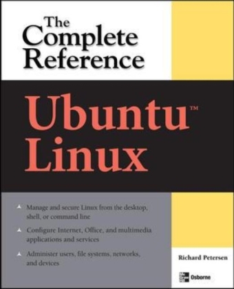 Ubuntu: The Complete Reference -  Richard Petersen