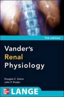 Vander's Renal Physiology, 7th Edition -  Douglas C. Eaton,  John Pooler