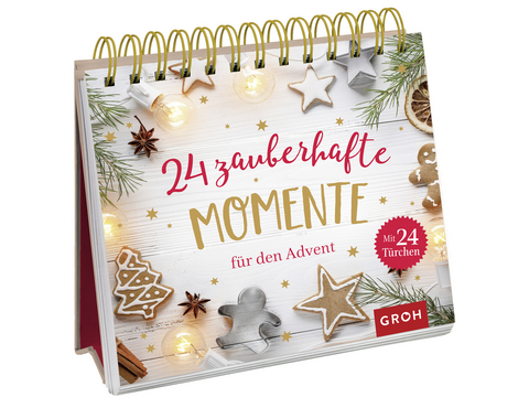 24 zauberhafte Momente für den Advent - 