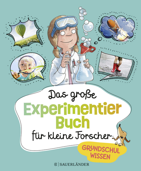 Das große Experimentierbuch für kleine Forscher - Christina Braun