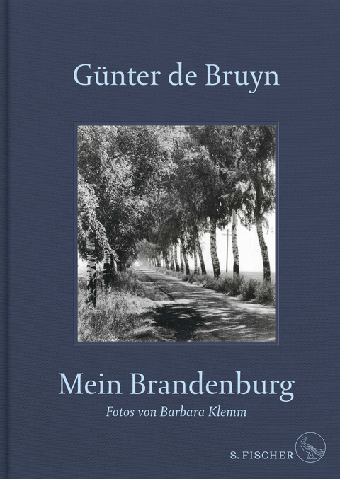 Mein Brandenburg - Günter de Bruyn