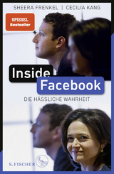 Inside Facebook - Sheera Frenkel, Cecilia Kang