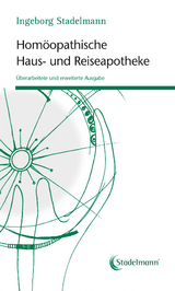 Homöopathische Haus- und Reiseapotheke - Stadelmann, Ingeborg