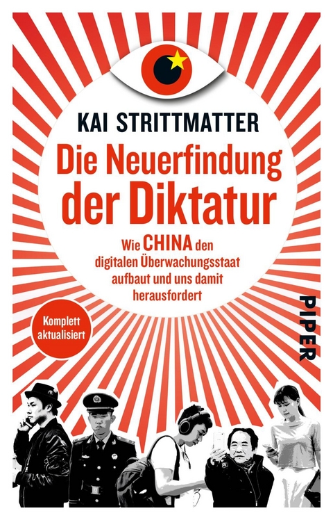 Die Neuerfindung der Diktatur - Kai Strittmatter