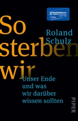 So sterben wir - Roland Schulz