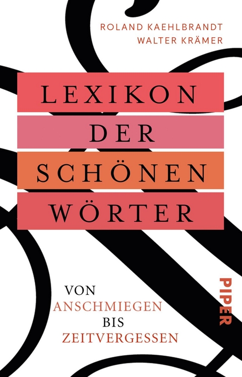 Lexikon der schönen Wörter - Walter Krämer, Roland Kaehlbrandt