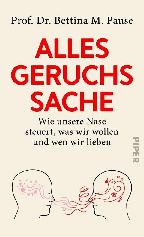 Alles Geruchssache - Bettina M. Pause, Shirley Michaela Seul