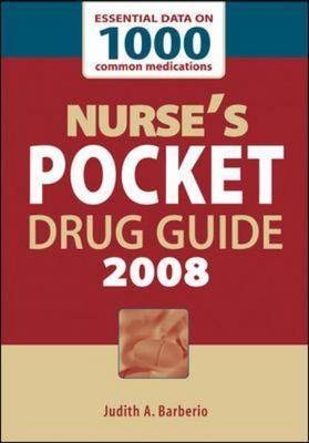 Nurse's Pocket Drug Guide 2008 -  Judith Barberio,  Leonard Gomella