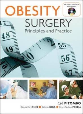 Obesity Surgery: Principles and Practice -  Kelvin Higa,  Kenneth Jones,  Jose Carlos Pareja,  Cid Pitombo