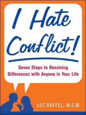 I Hate Conflict! -  Lee Raffel