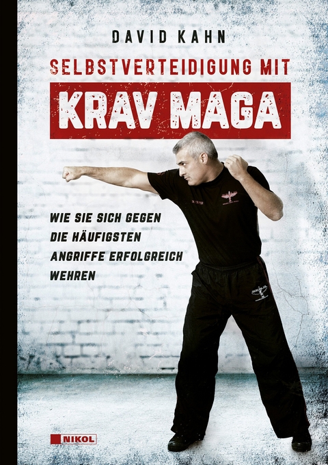 Selbstverteidigung mit Krav Maga - David Kahn