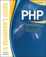 PHP: A BEGINNER'S GUIDE -  Vikram Vaswani