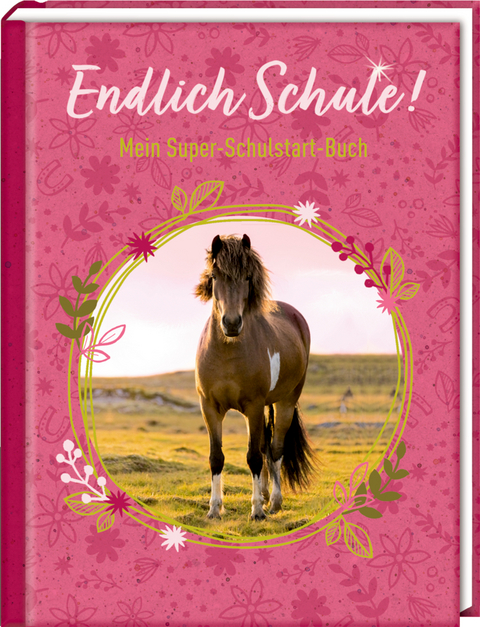 Kleines Geschenkbuch - Pferdefreunde - Endlich Schule! - 