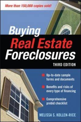 BUYING REAL ESTATE FORECLOSURES 3/E -  Melissa S. Kollen-Rice