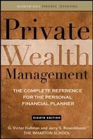 Private Wealth Management: The Complete Reference for the Personal Financial Planner -  G. Victor Hallman,  Jerry S. Rosenbloom