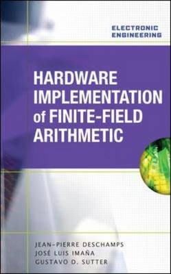 Hardware Implementation of Finite-Field Arithmetic -  Jean-Pierre Deschamps