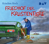 Friedhof der Krustentiere - Krischan Koch