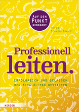 Professionell leiten. - Petra Stamer-Brandt