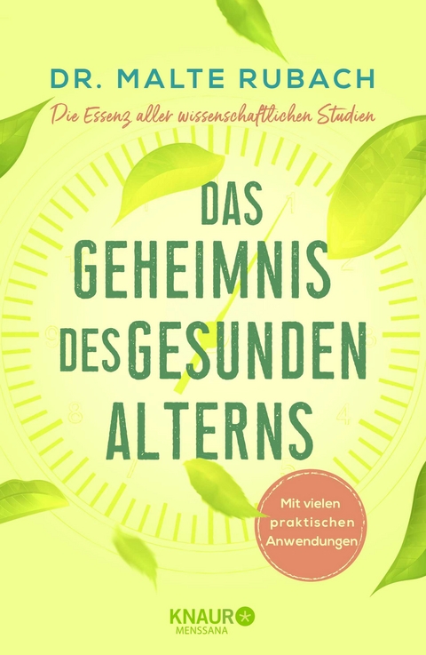 Das Geheimnis des gesunden Alterns - Malte Rubach