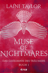 Muse of Nightmares - Das Geheimnis des Träumers - Laini Taylor