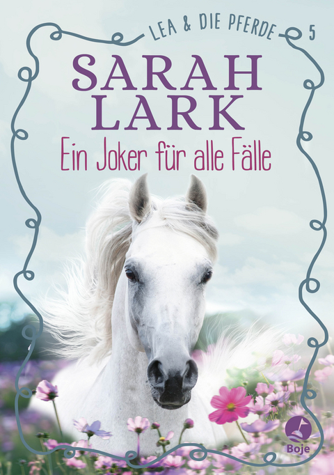 Lea und die Pferde - Sarah Lark