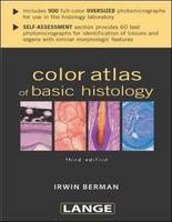 Color Atlas of Basic Histology -  Irwin Berman