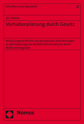 Vorhabenplanung durch Gesetz - Jan Ziekow