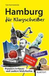 Hamburg für Klugscheißer - Sven Kummereincke