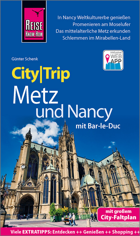 Reise Know-How CityTrip Metz und Nancy mit Bar-Le-Duc - Günter Schenk