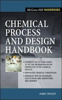 Chemical Process and Design Handbook -  James Speight