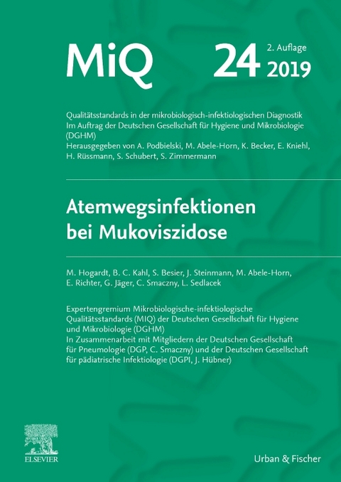 MIQ 24: Atemwegsinfektionen bei Mukoviszidose - Michael Hogardt